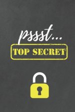 Pssst... Top Secret: Handliches Passwort Buch mit Register zum Verwalten von geheimen Passwörtern, Zugangsdaten und PINs