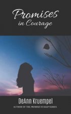 Promises in Courage