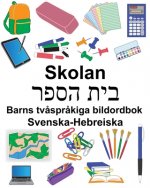 Svenska-Hebreiska Skolan Barns tv?spr?kiga bildordbok