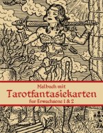 Malbuch mit Tarotfantasiekarten fur Erwachsene 1 & 2