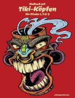 Malbuch mit Tiki-Koepfen fur Kinder 1, 2 & 3