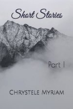 Short Stories: Part I