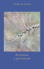 Reclamos y presencias