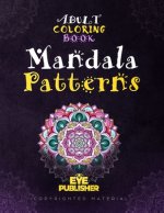 Adult Coloring Book: 50 Unique Mandala Patterns. Coloring Book for Adults