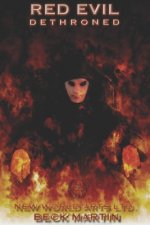 Red Evil: Dethroned