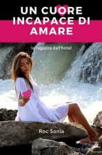 Un cuore incapace di amare
