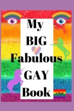 My Big Fabulous Gay Book