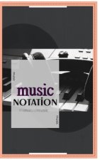 Music Notebook: Music Notation