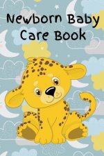 Newborn Baby Care Book: Daily Care, Feeding and Appointments