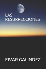 Las Resurrecciones