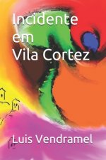 Incidente em Vila Cortez