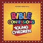 Bible Confessions for Young Children