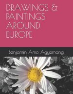 Drawings & Paintings Around Europe