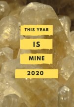 2020: This year is mine