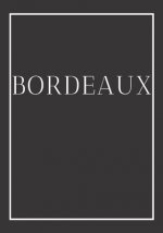 Bordeaux: A decorative book for coffee tables, end tables, bookshelves and interior design styling - Stack France city books to