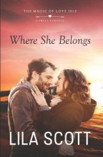 Where She Belongs: A Sweet Romance