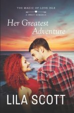 Her Greatest Adventure: A Sweet Romance
