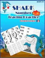 SHARKSNUMBER Tracing Practice (french version): Handwriting Workbook, Number Tracing Books for Kids Ages 3-5