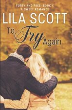 To Try Again: A Sweet Romance