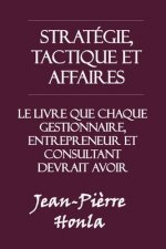 Strategie, Tactique Et Affaires