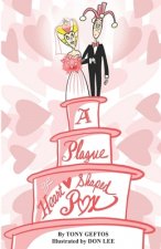 A Plague of Heart-Shaped Pox: Book 2 in the Heart-Shaped Pox Series