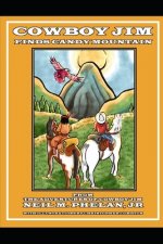 Cowboy Jim Finds Candy Mountain