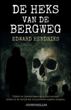 De heks van de Bergweg