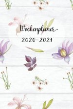 Wochenplaner 2020-2021: Vintage Blumen Wochen - und Monatsplaner - Terminkalender Tagesplaner - ein Liebevolles Geschenk für Frauen Kollegen