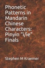 Phonetic Patterns in Mandarin Chinese Characters: Pinyin 