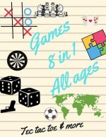 Tec tac toe & more Games 8 in 1 All ages: Printed on high-quality paper, Hangman, Captain's Mistress, Dots & Boxes, Tec tac toe, Tec tac toe 3D, Warsh