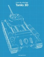 Livre de coloriage Tanks 3D