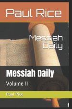 Messiah Daily: Volume II