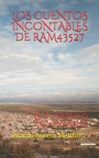 Los Cuentos Incontables de Ram43527: Los Cuentos Incontables