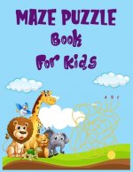 Maze puzzle book for kids.: An Amazing and Challenging Mazes for Kids is packed with mazes to entertain, stimulate, and challenge your kids.
