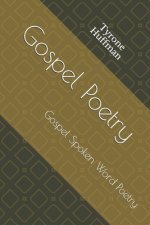 Gospel Poetry: Gospel Spoken Word Poetry