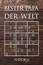 Bester Papa Der Welt - Sudoku: 330 knifflige Rätsel - mittel - schwer - experte - Mit Lösungen und Anleitung - Reisegröße ca. DIN A5 - Für Kenner und