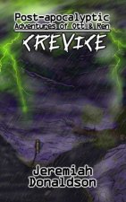 Post-apocalyptic Adventures of Ott & Ren: Crevice