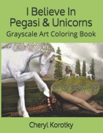 I Believe In Pegasi & Unicorns