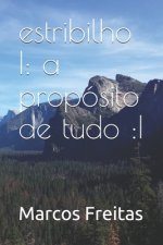 estribilho -: a propósito de tudo: -