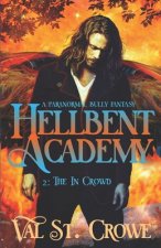 The In Crowd: A Paranormal Bully Urban Fantasy