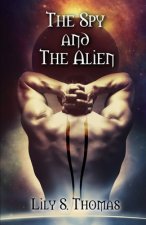The Spy and The Alien: SciFi Alien Romance