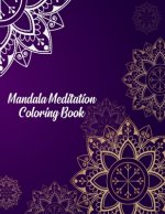 Mandala Meditation Coloring Book