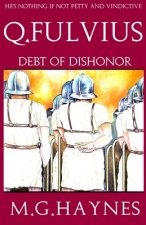 Q.Fulvius: Debt of Dishonor
