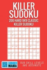 Killer Sudoku: 200 Hard 9x9 Classic Killer Sudoku