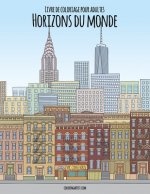 Livre de coloriage pour adultes Horizons du monde