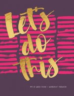 Let's do this: my 12 week food & workout tracker