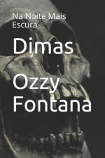 Dimas: Na Noite Mais Escura