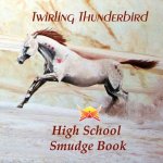 High School Smudge Book: Teacher Aid for Student High School and Post Secondary Children learning to smudge. A Beginners Guide for Teens. A Tea