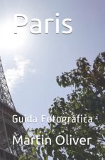 Paris: Guida Fotografica