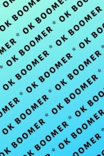 Ok Boomer